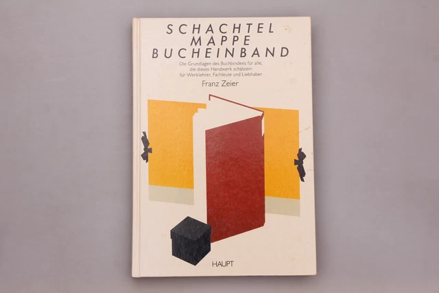 183165 Franz Zeier SCHACHTEL - MAPPE - BUCHEINBAND Grundlagen Buchbindens HC+Abb