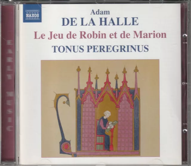 Adam DE LA HALLE Le Jeu de Robin et de Marion Tonus Peregrinus Naxos Early Music