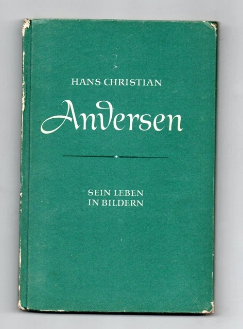 Hans Christian Andersen: Sein Leben in Bildern