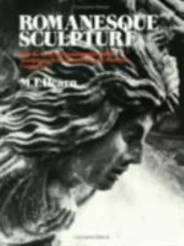 Romanesque Sculpture: The Revival of Monumental Stone Sculpture in the...