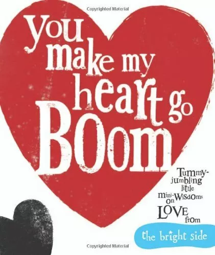 You Make My Heart Go Boom! (Helle Seite), Rachel Bright