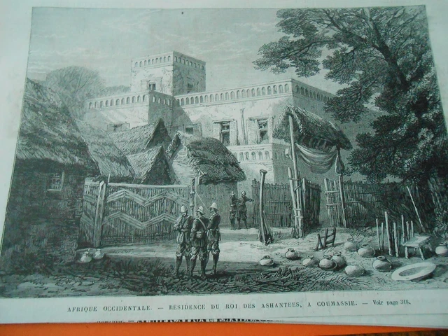 Gravure 1875 - Afrique  Résidence du Roi des Ashantees à Coulassie