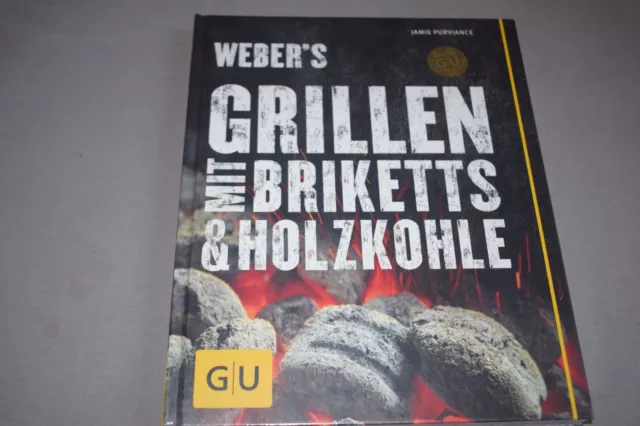 Weber's Grillen mit Briketts von Jamie Purviance (2016, Gebundene Ausgabe) NEU