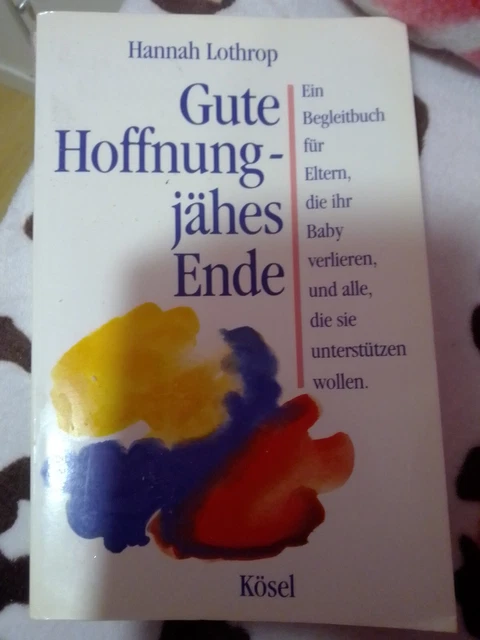 Buch Gute Hoffnung Jähes Ende Fehlgeburt Verlust