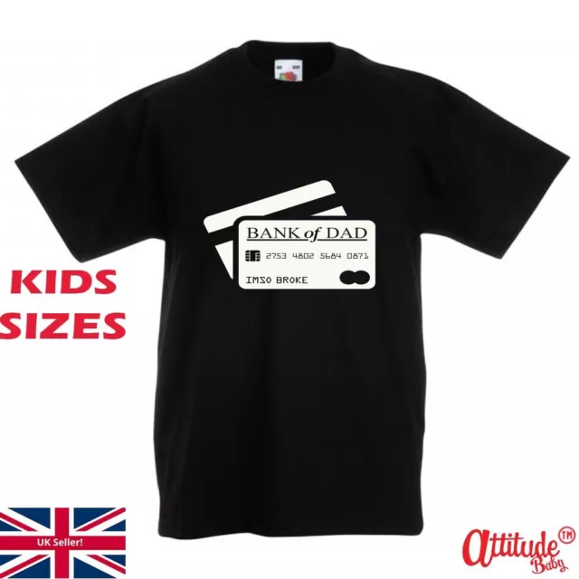 Kinder T-Shirts-Vatertag Geschenke-Lustige Kinder T-Shirts-Bedruckt-Bank of Dad-Kinder T-Shirt 2