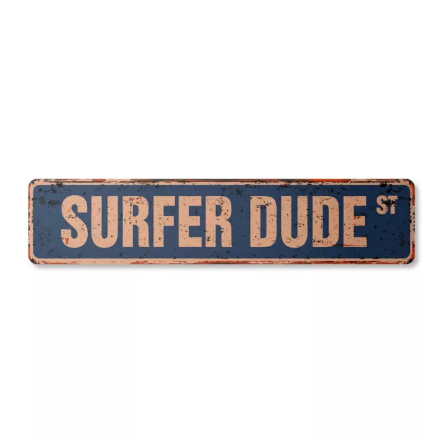 SURFER DUDE Vintage Street Sign Metal Plastic surfing surf board wax surfboard