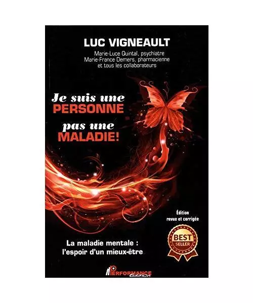 Je suis une personne pas une maladie ! La maladie mentale : l'espoir d'un mieux-