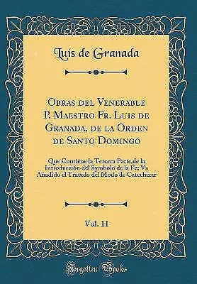 Obras del Venerable P Maestro Fr Luis de Granada,