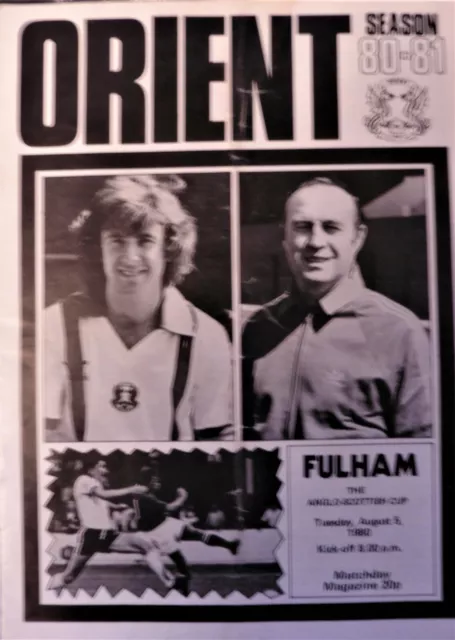 Leyton Orient V Fulham 5/8/1980 Anglo-Scottish Cup  Group D Football Programme