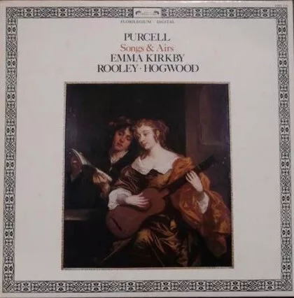 Purcell* - Emma Kirkby, Rooley*  Hogwood* Songs & Airs