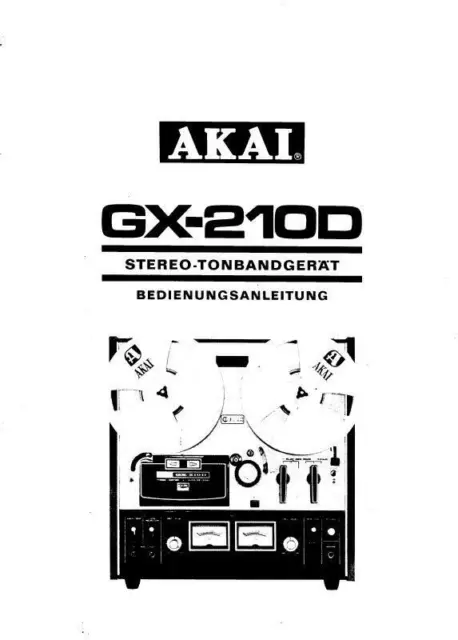 Bedienungsanleitung-Operating Instructions für Akai GX-210 D