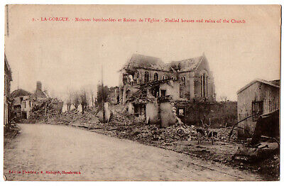 CPA 59 - LA GORGUE (Nord) - 9. Maisons bombardées et Ruines de l'Eglise