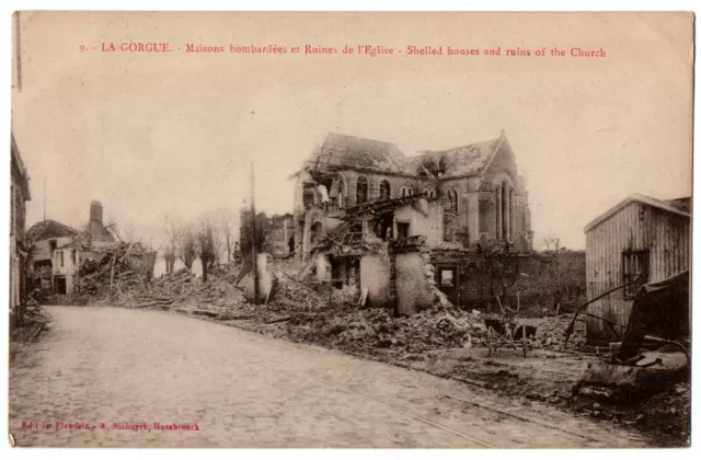 CPA 59 - LA GORGUE (North) - 9. Bombarded Houses and Church Ruins