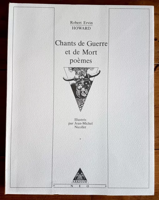 Rare Eo Néo N° Signée Robert Erwin Howard Chants De Guerre & De Mort, Poèmes