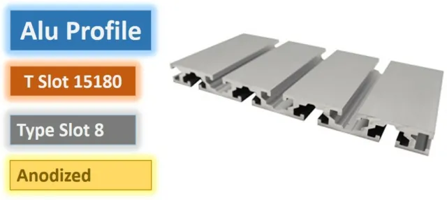 15180 Aluminium Extrusion - T-Slot 8 - 15x180 profile - 3D Printer Bed CNC Table