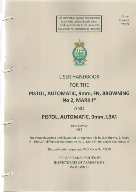 ARMY USER HANDBOOK FOR PISTOL AUTOMATIC 9mm FN BROWNING N02 MARK1* &9mm L9A1 EX
