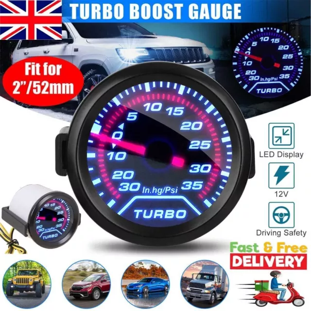 52mm 2" Car Turbo Boost Pressure Pointer Gauge Meter Dials LED Vacuum 35Psi UK