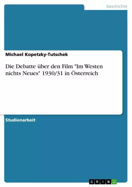 Michael Kopetzky-Tutschek | Die Debatte über den Film Im Westen nichts Neues...