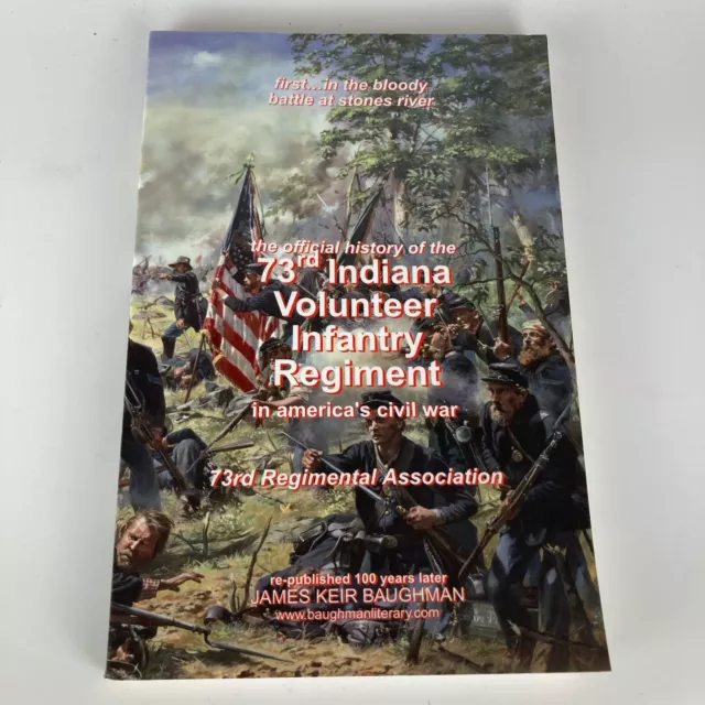 Official History, 73Rd Indiana Volunteer Infantry Regiment civil War History PB