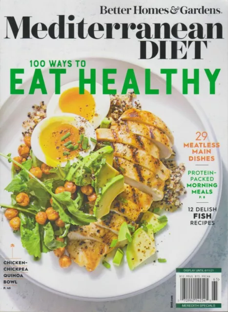 MEDITERRANEAN DIET 100 Ways to Eat Healthy ~recipes ~BH&G special edition 2022