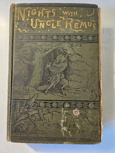 Nights With Uncle Remus by Joel Chandler Harris 25th Edition Hardcover Book 1882