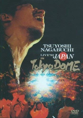 TSUYOSHI NAGABUCHI LIVE’92 JAPAN IN Tokyo DOME [DVD] cm3dmju Amazon.com: TSUYOSHI NAGABUCHI LIVE'92 JAPAN IN Tokyo DOME