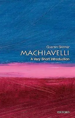 Machiavelli: A Very Short Introduction by Quentin Skinner (Paperback, 2000)