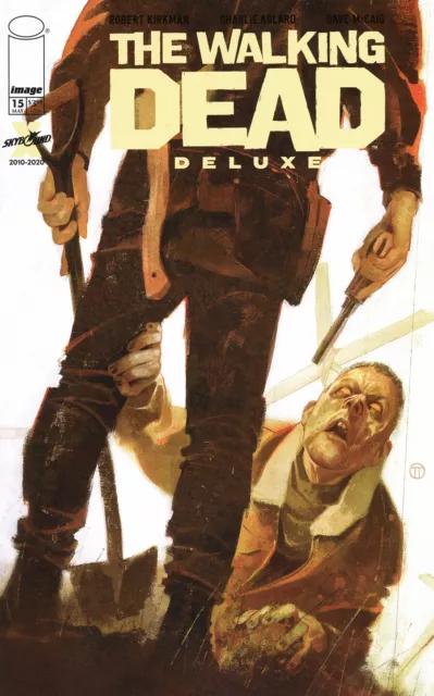 WALKING DEAD DELUXE #15 Cover D Variant Julian Totino Tedesco Cvr NM IMAGE 2020