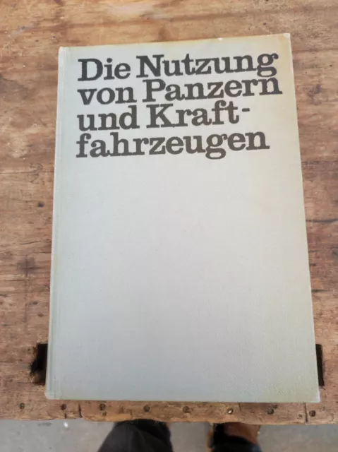 NVA, Fachbuch, Die Nutzung von Panzern und KFZ, DDR Original