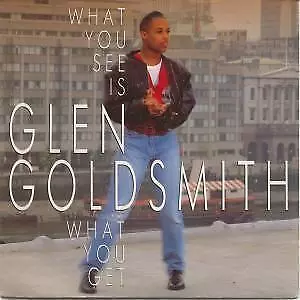 Glen Goldsmith What You See Is What You Get 7" vinyl UK Reproduction 1988 B/w