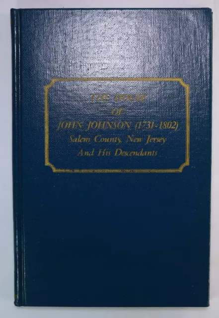 Salem County, New Jersey John Johnson Family Genealogy History Book NJ 1979