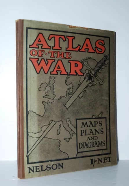 Atlas of the War Maps Plans Diagrams Pictures Card Covers Thomas Nelson & Sons