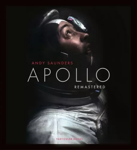 Apollo Remastered|Andy Saunders|Gebundenes Buch|Englisch