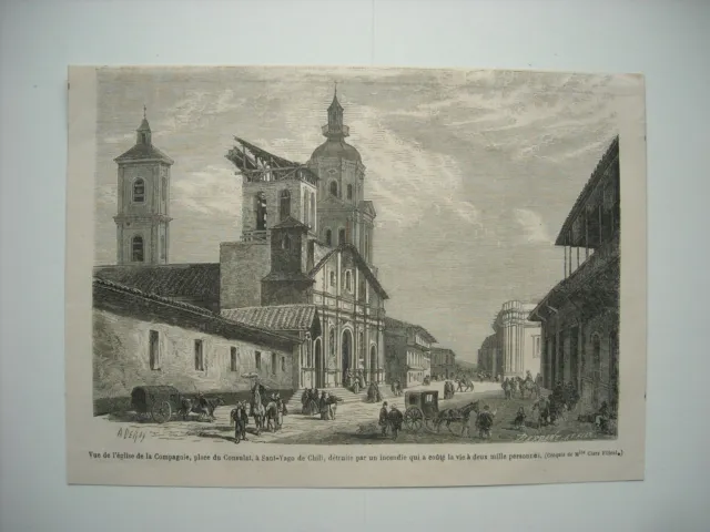 Gravure 1864. L'eglise De La Compagnie, Place Du Consulat,A Sant-Yago De Chili..