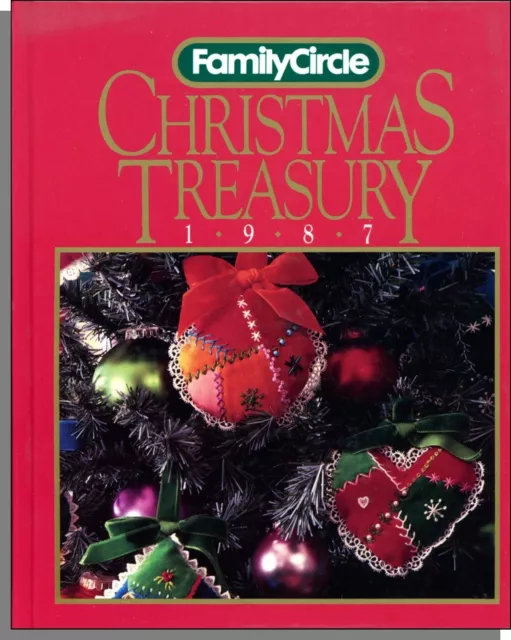 Family Circle Christmas Treasury 1987 - Wonderful Holiday Crafts and Cooking!