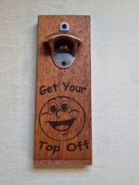 Hand made wooden wall mounted laser engraved bottle opener  "top off round face"