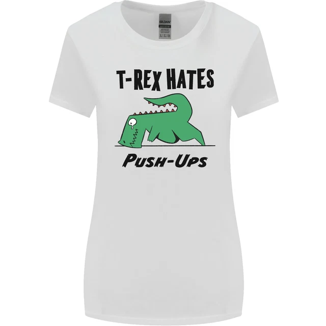 T-Rex Hates Push Ups Divertente palestra dinosauri donna taglio più largo