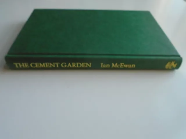 Ian McEwan - The Cement Garden - Hardback First Edition - Jonathan Cape - 1978 3