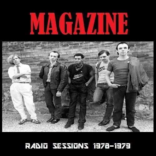 MAGAZINE radio sessions 1978-1979  ...manchester uk legends devoto buzzcocks