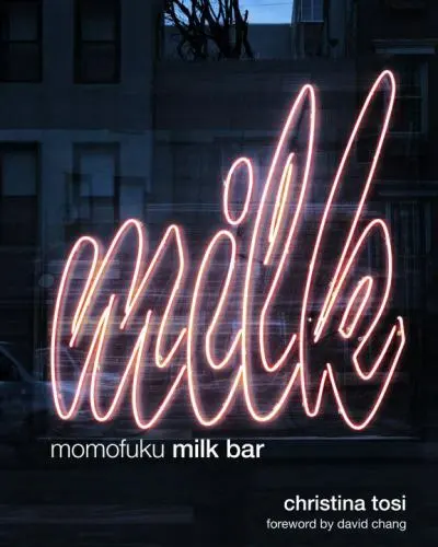 Momofuku Milk Bar: A Cookbook