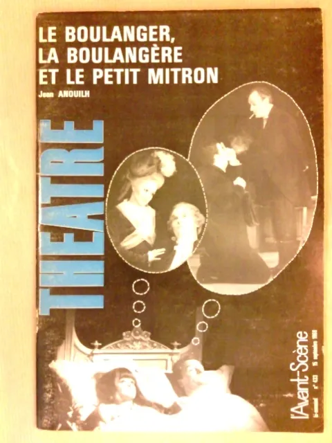 L'avant Scene Theatre N° 433 / Le Boulanger La Boulangere Et Le Petit Mitron