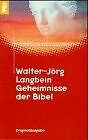 Geheimnisse der Bibel. von Walter-Jörg Langbein | Buch | Zustand gut