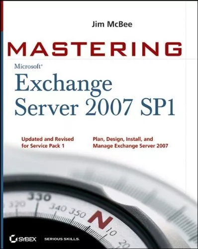 Mastering Microsoft® Exchange Server 200..., McBee, Jim