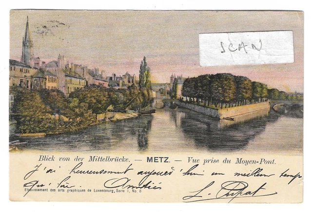 Metz  (Moselle) : vue prise du moyen-pont de 1902