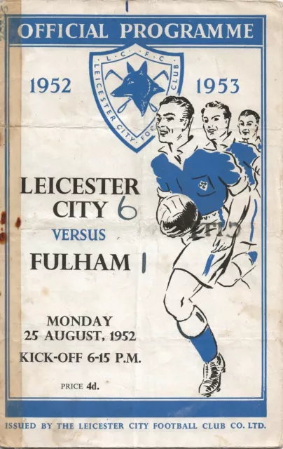Leicester City V Fulham ~ 25 August 1952 Football Programme