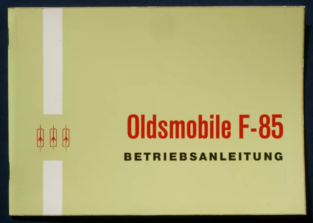 Owner's Manual * Betriebsanleitung 1965 Oldsmobile F-85   (D)