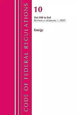 Code of Federal Regulations, Title 10 Energy 500-End, Revised as of January ...