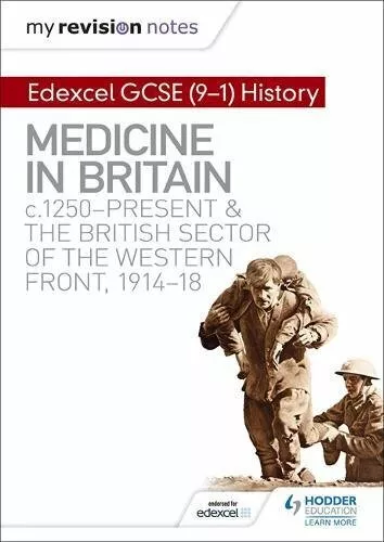 My Revision Notes: Edexcel GCSE (9-1) History: Medicine in Bri... by Slater, Sam