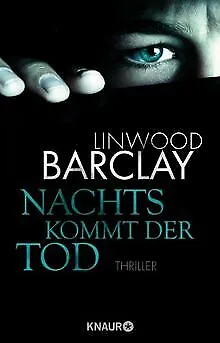 Nachts kommt der Tod: Thriller von Barclay, Linwood | Buch | Zustand gut