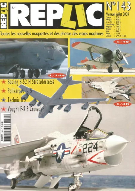 Replic N°143 Boeing B-52 H Stratofortress / Polikarpov I-15 / Vought F-8 E Crusa